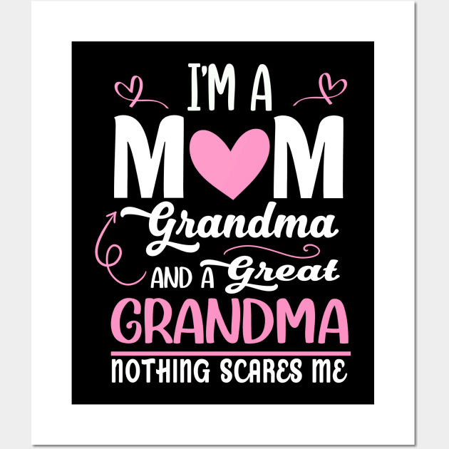 I'm A Mom Grandma Great Nothing Scares Me Mothers Day Gifts Wall Art by Sky at night